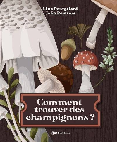 Comment trouver des champignons ?