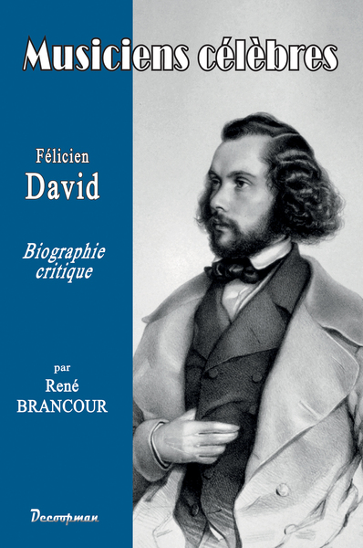 Félicien DAVID - René BRANCOUR