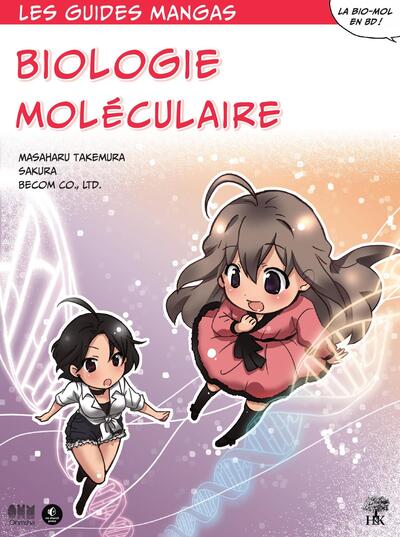 Le guide manga de la biologie moléculaire - Masaharu Takemura, Masayoshi Maeda