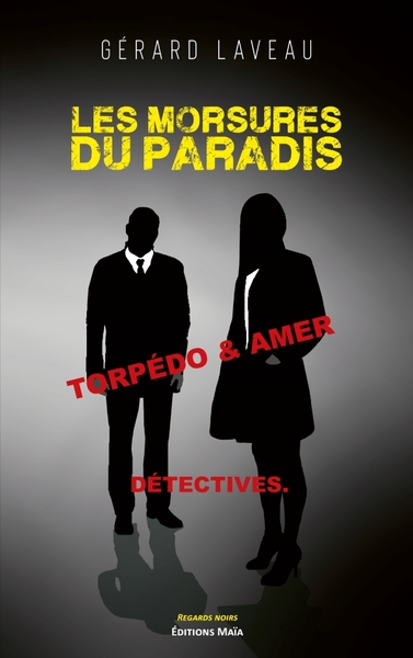 Les morsures du paradis