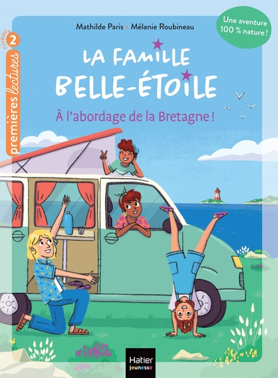 La famille Belle-Etoile Volume 1