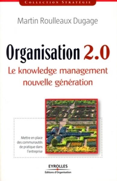 Organisation 2.0 - Martin Roulleaux Dugage