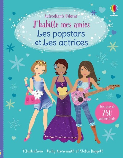 Les Popstars Et Les Actrices - J'Habille Mes Amies (Volume Combiné)