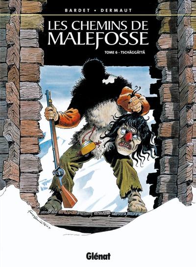 Les chemins de Malefosse Volume 6