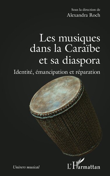 Les musiques dans la Caraïbe et sa diaspora