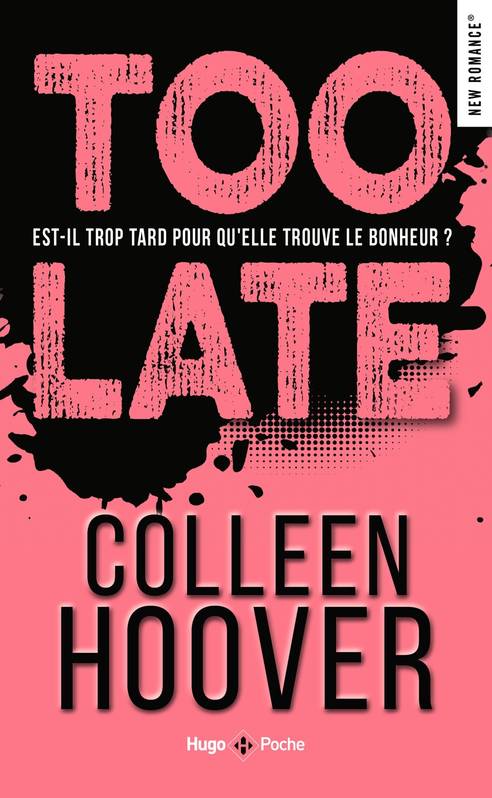 Too late - Edition française - Colleen Hoover