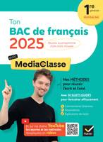 Ton Bac de français avec MediaClasse - Bac 2025 ( (programme d'oeuvres 2024-2025)