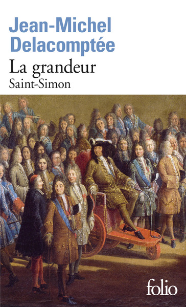 La Grandeur, Saint-Simon