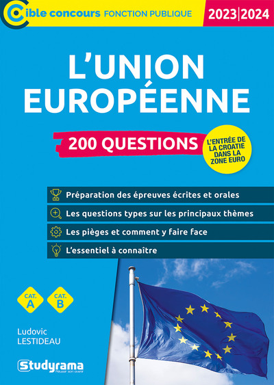 L'Union européenne – 200 questions - Ludovic Lestideau