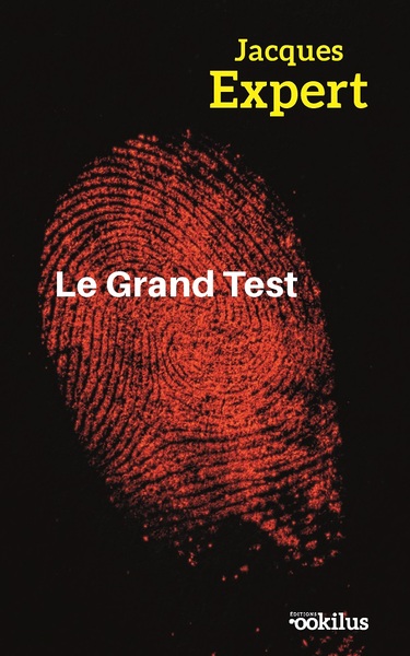 Le Grand Test - Jacques Expert