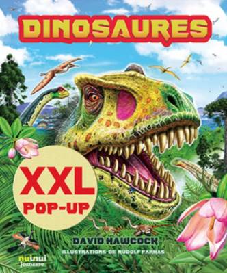 Dinosaure - Pop-Up Xxl - David Hawcock