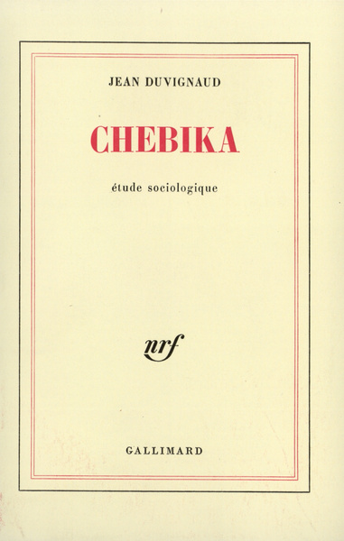 Chebika - Jean Duvignaud