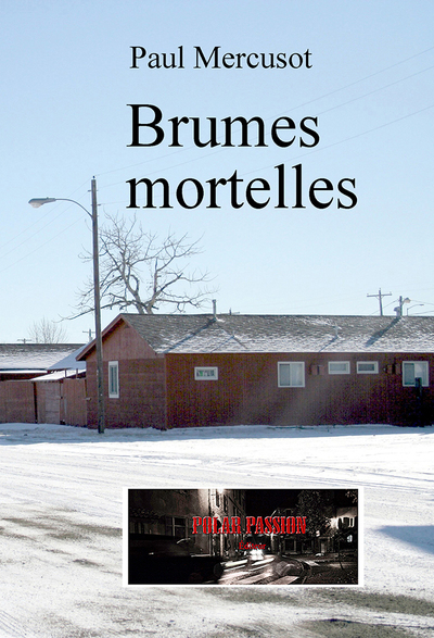 Brumes mortelles - Paul Mercusot