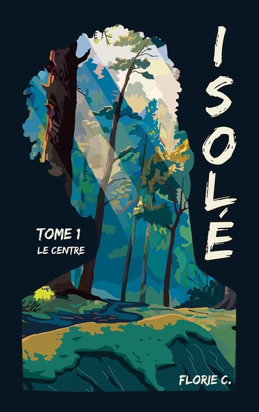 Isolé Volume 1 - Florie C.