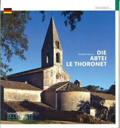 L'Abbaye du Thoronet (allemand) - Nathalie Molina