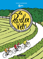 Le parler vélo sans perdre les pédales