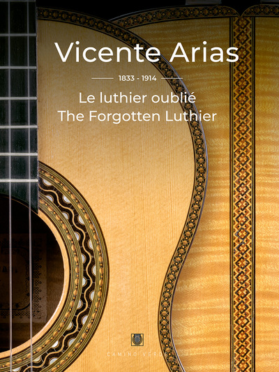 13, Vicente Arias, 1833-1914, Le Luthier Oublié