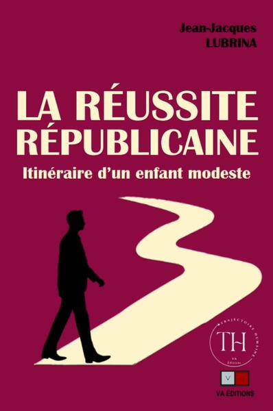 La réussite républicaine