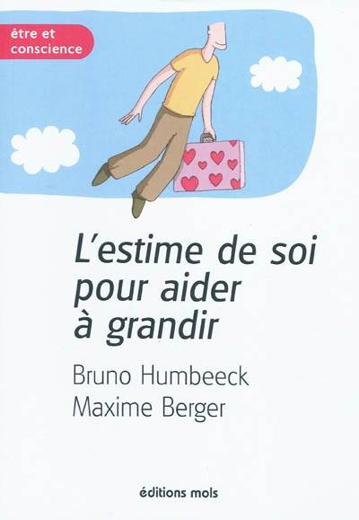 L'estime de soi pour aider à grandir