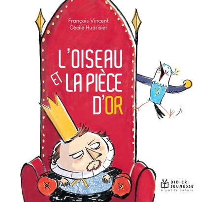 74 - L'Oiseau et la pièce d'or - poche - François Vincent