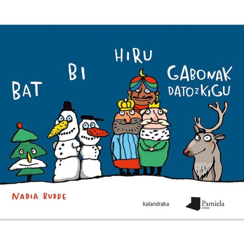 Bat Bi Hiru Gabonak Datozkigu