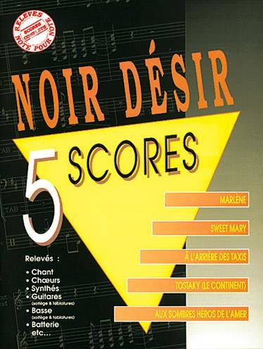 Noir Desir: 5 Scores