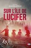 Sur l'île de Lucifer - Serge Quadruppani