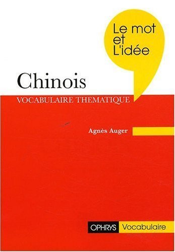 Le Mot Et L'Idée - Chinois, Livre