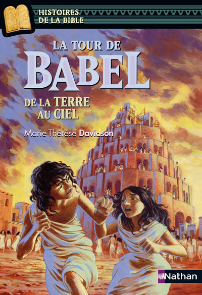 La Tour de Babel, de la Terre au Ciel