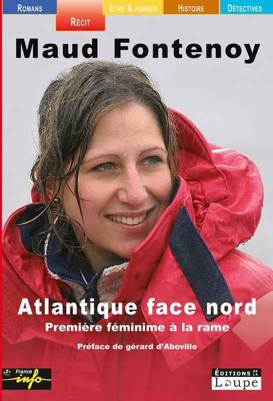 Atlantique Face Nord, Première Féminine À La Rame - Maud Fontenoy