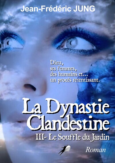 La dynastie clandestine 3 Volume 3