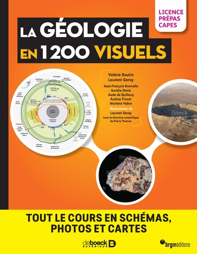 La géologie en 1200 visuels - Licence Prépas Capes Agreg