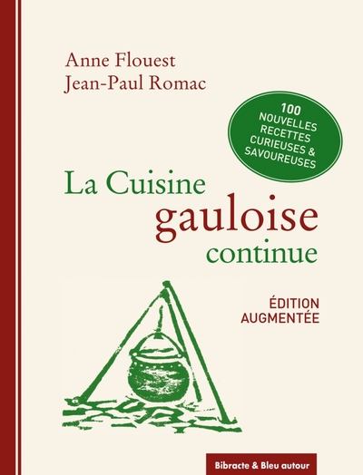 La cuisine gauloise continue - Jean-Paul Romac