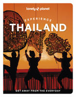 Experience Thailand 2ed -anglais- - Lonely planet eng