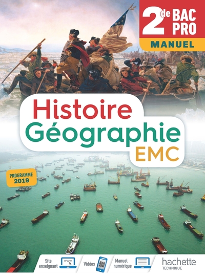 Histoire-Géographie-Emc 2de Bac Pro - Livre De L'Elève (Manuel) - Éd. 2019