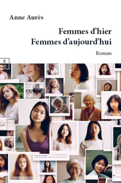 Femmes D Hier, Femmes D Aujourd Hui.