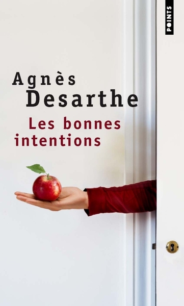 Les Bonnes Intentions - Agnès Desarthe