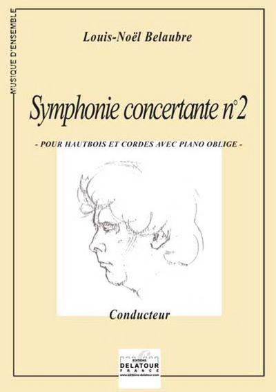 Symphonie Concertante N02 Pour Hautbois Et Cordes Avec Piano Oblige (Conducteur)