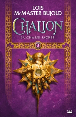 Le cycle de Chalion Volume 3