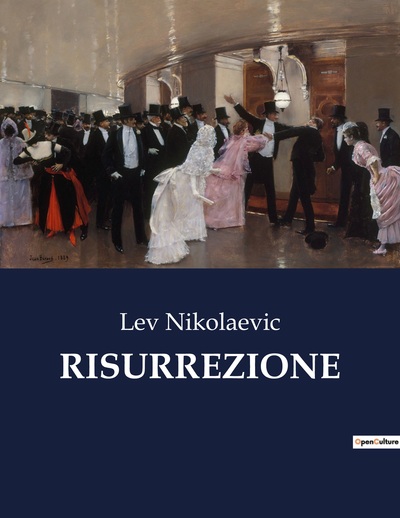 Classici della Letteratura Italiana Volume 1814 - Lev Nikolaevič Tolstoj