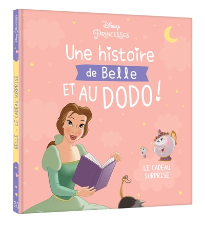 DISNEY PRINCESSES - Une histoire de Belle, et au dodo ! - Le cadeau surprise