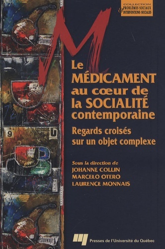 Le médicament au coeur de la socialité contemporaine