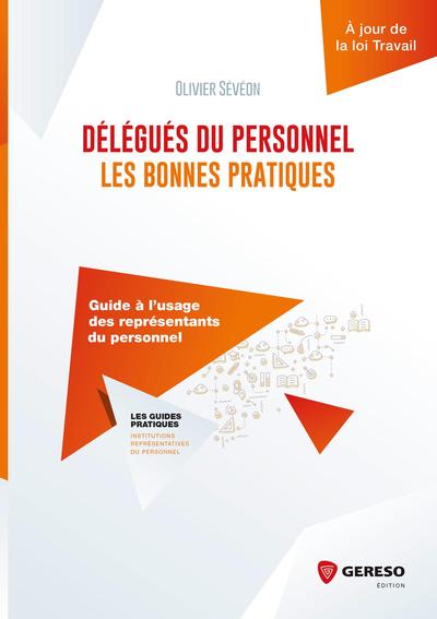 Delegues Du Personnel  Les Bonnes Pratiques