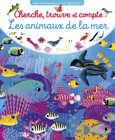 Les animaux de la mer : cherche, trouve et compte