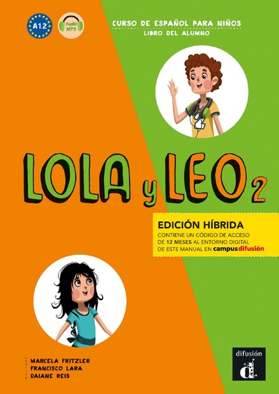 Lola y Leo 2 - Livre de l'élève - Éd. hybride