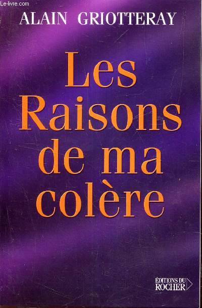 Les Raisons de ma colère