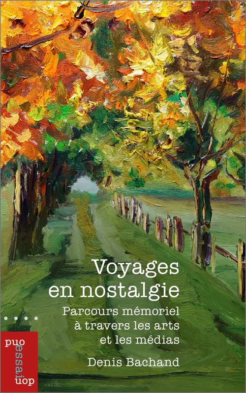 Voyages en nostalgie