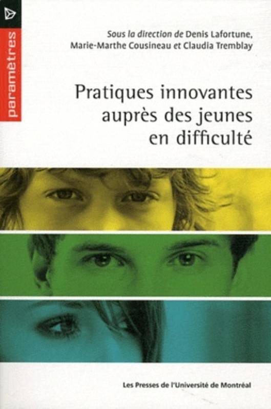 Pratiques innovantes auprès des jeunes en difficulté