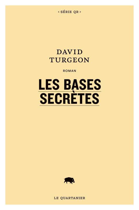 Les bases secrètes