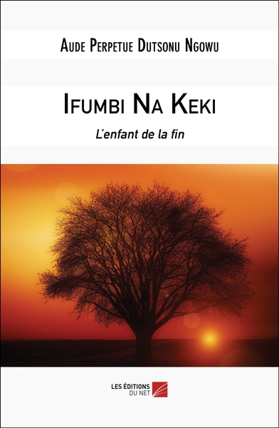 Ifumbi Na Keki - Aude Perpetue Dutsonu Ngowu